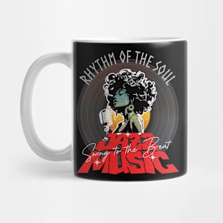 Rhythm of the Soul Jazz Music Mug